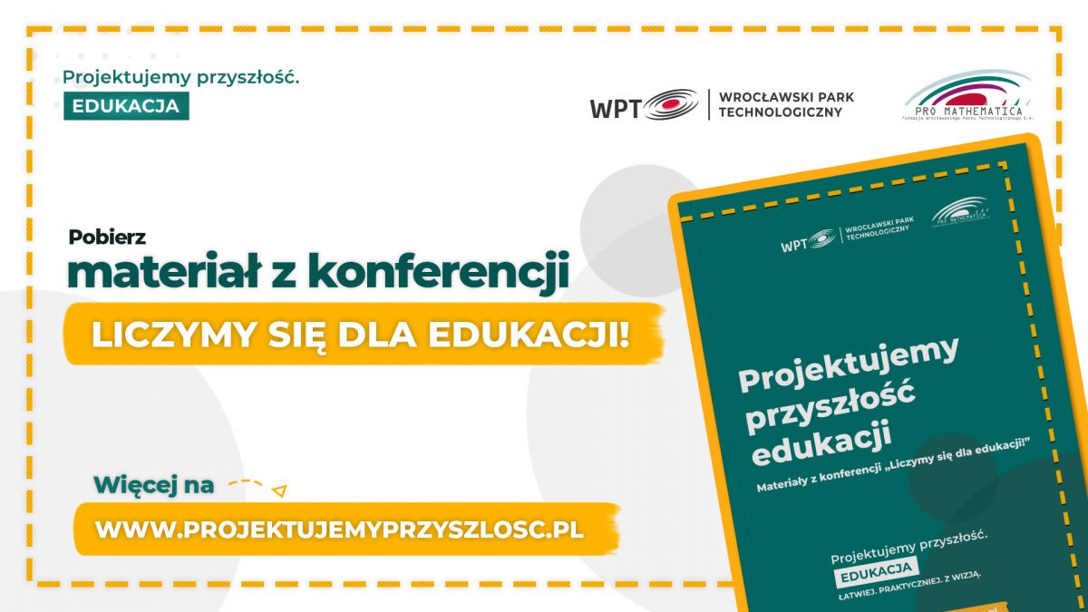 Konferencja Liczymy Si Dla Edukacji Projektujemy Przysz O Edukacja