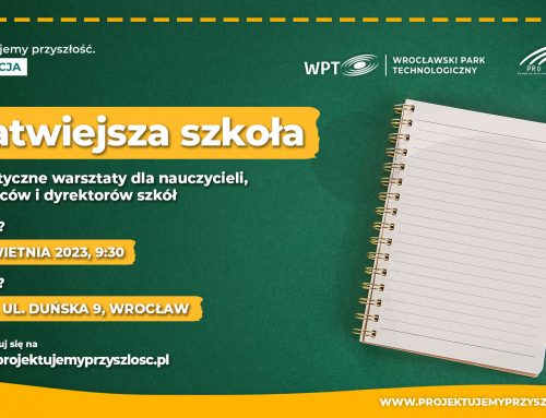 Łatwiejsza szkoła. Praktyczne warsztaty już 15 kwietnia!